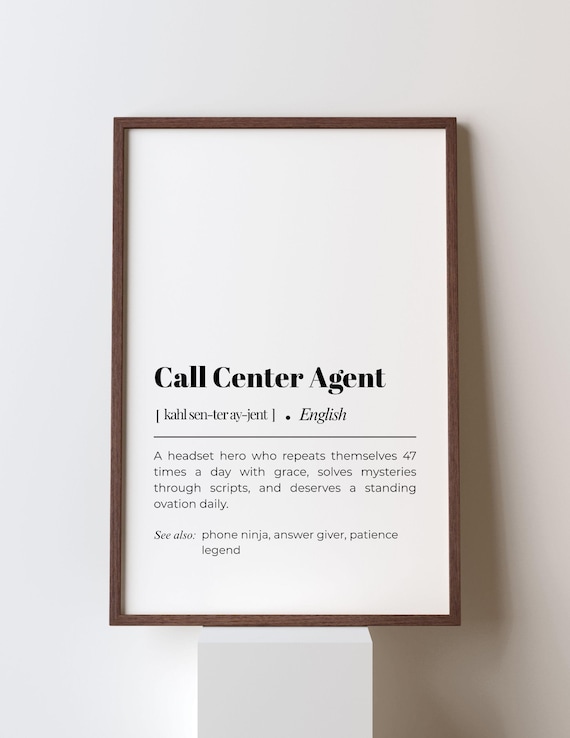 Call Center Agent Funny Definition Office Decor Wall Gift Poster