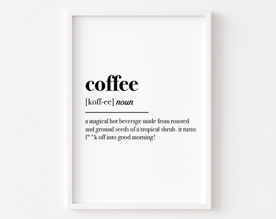 Kitchen Coffee Definition Art Print, Food & Drink Decor