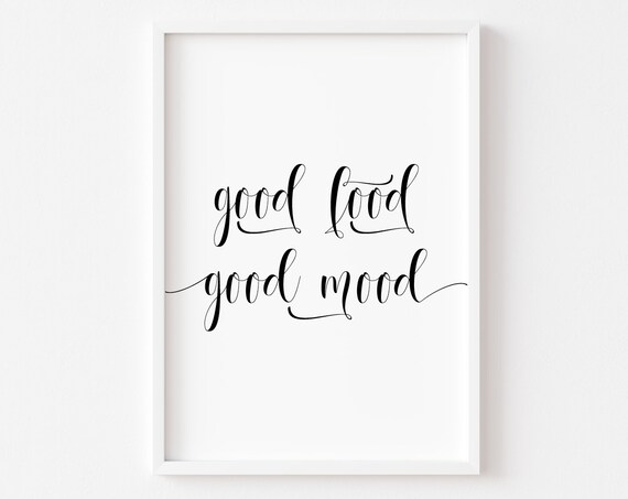 Good Food Good Mood Elegant Script Calligraphy Kitchen Poster