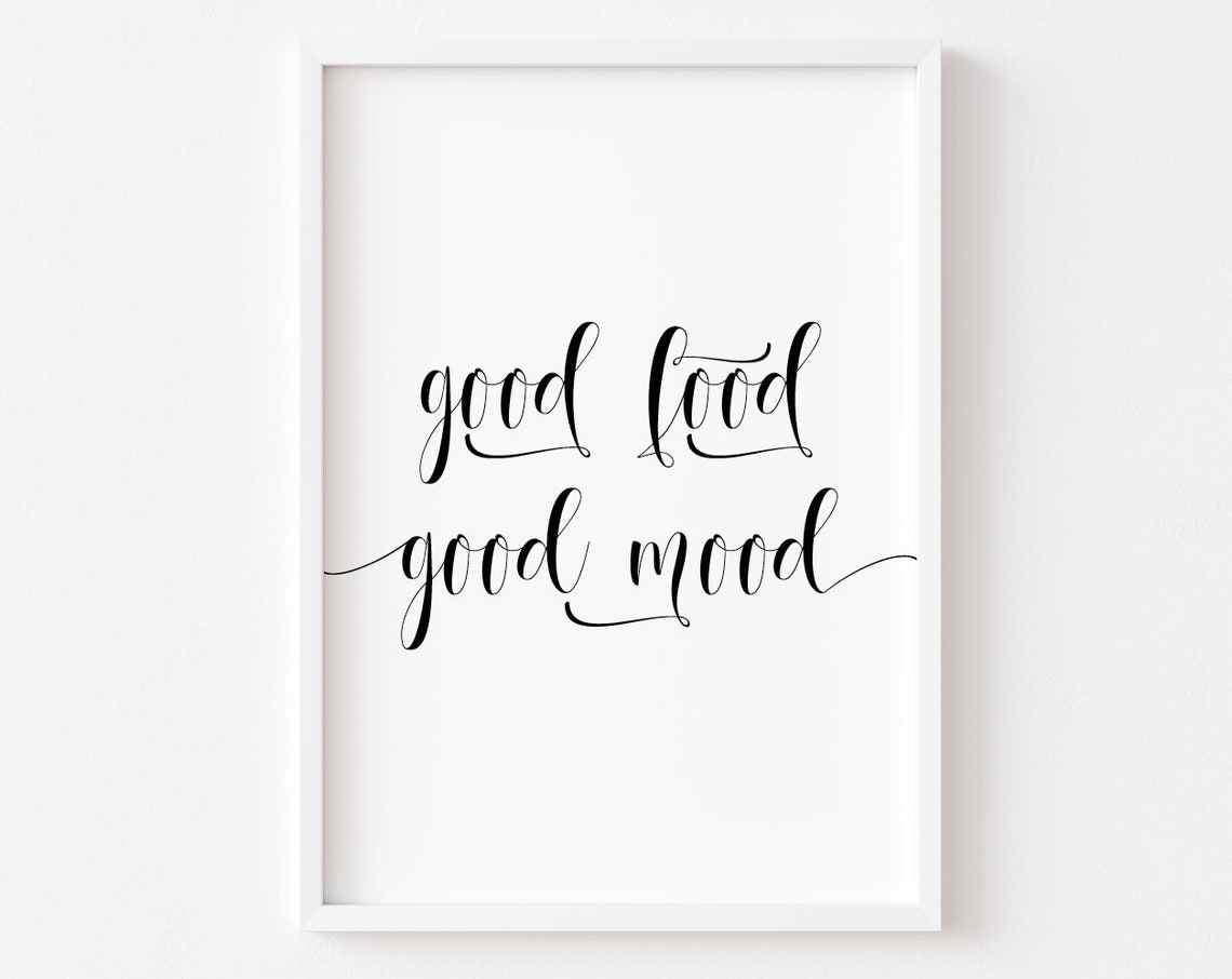 Good Food Good Mood Elegant Script Calligraphy Kitchen Poster