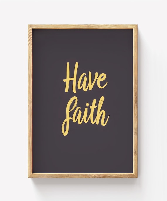 Have Faith Gold Brush Script Dark Brown Typography Art Poster