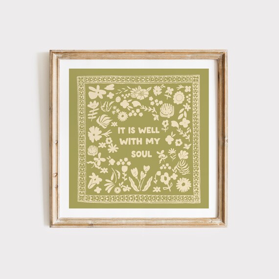 Sage Green It Is Well With My Soul Floral Bandana Quote Poster
