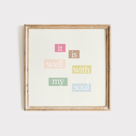It Is Well With My Soul Quote Poster Pastel Color Block Decor