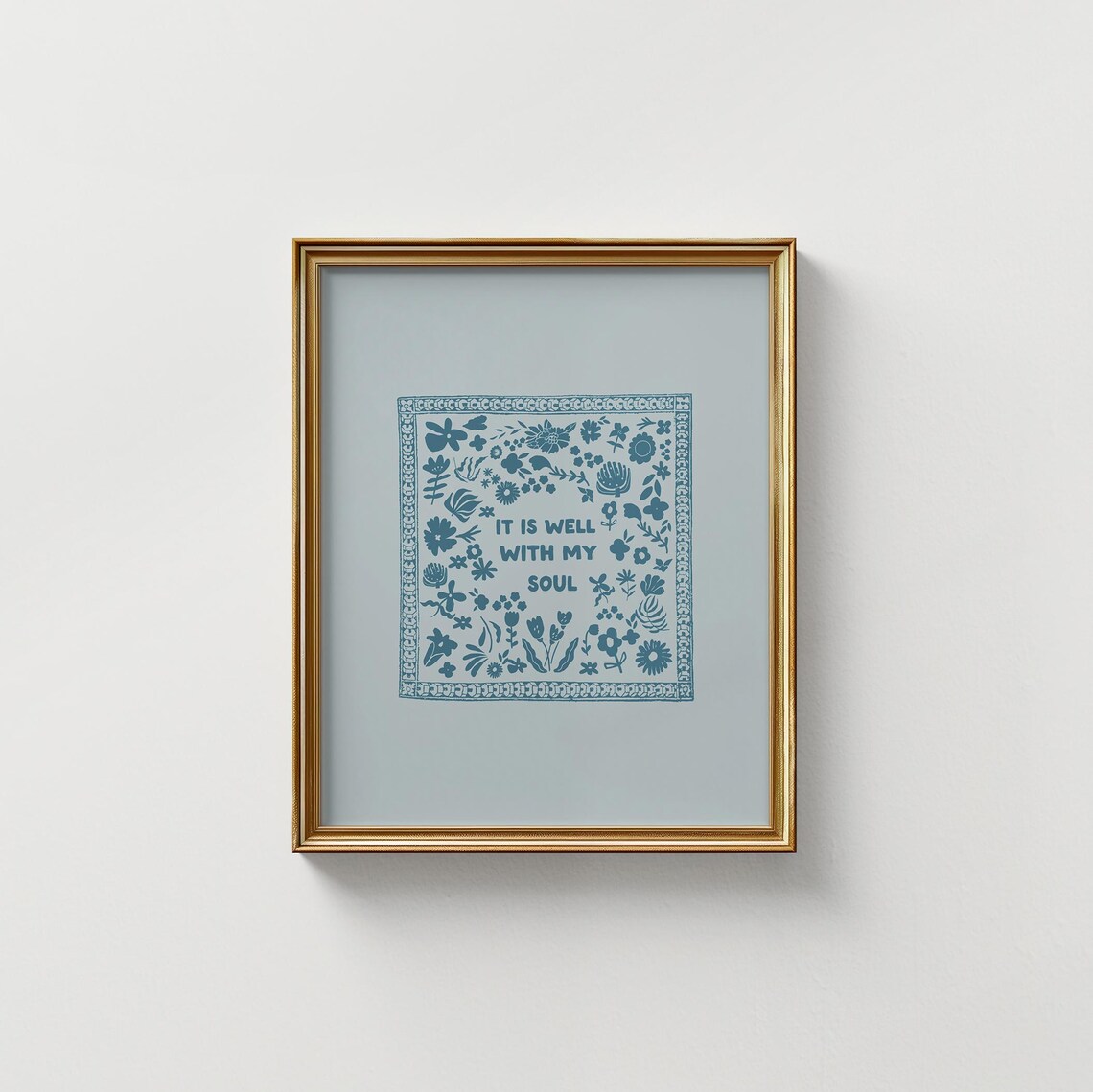 It Is Well With My Soul Blue Floral Folk Quote Christian Wall Print - Image 5
