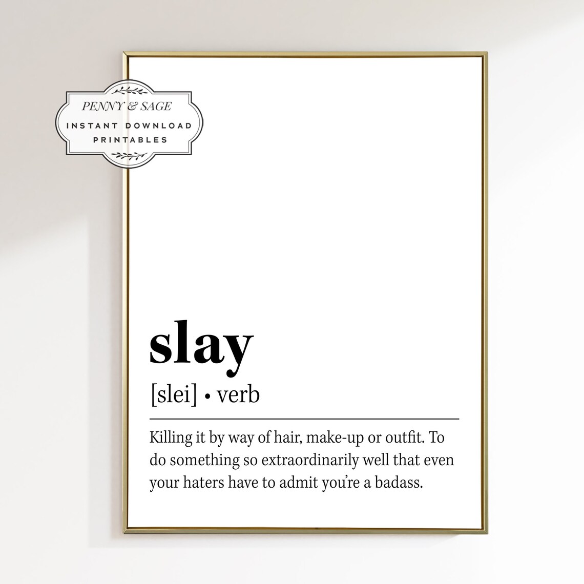 Slay Definition Quote Art Print, LGBTQ Office Gift