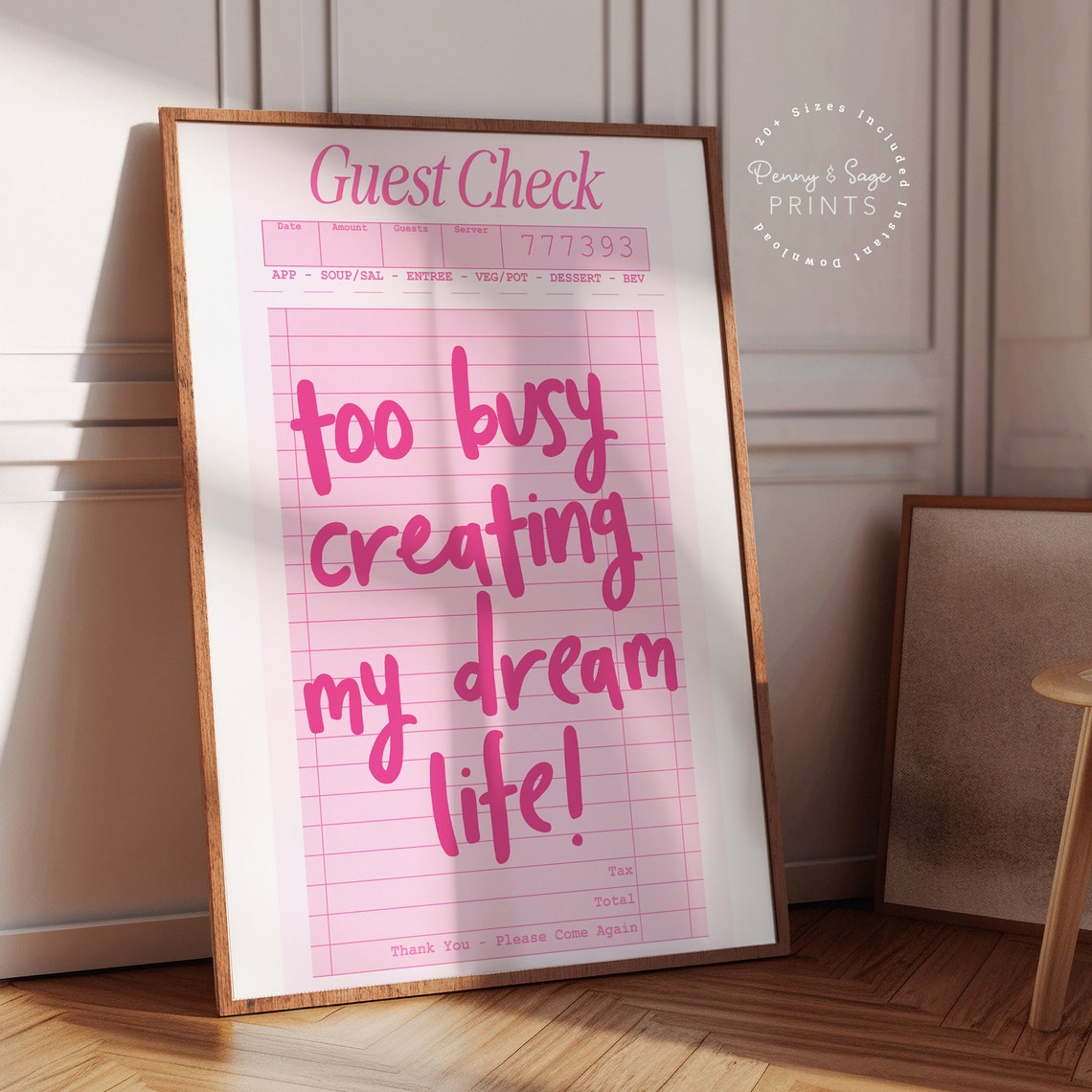 Too Busy Creating My Dream Life Pink Guest Check Quote Poster - Image 2