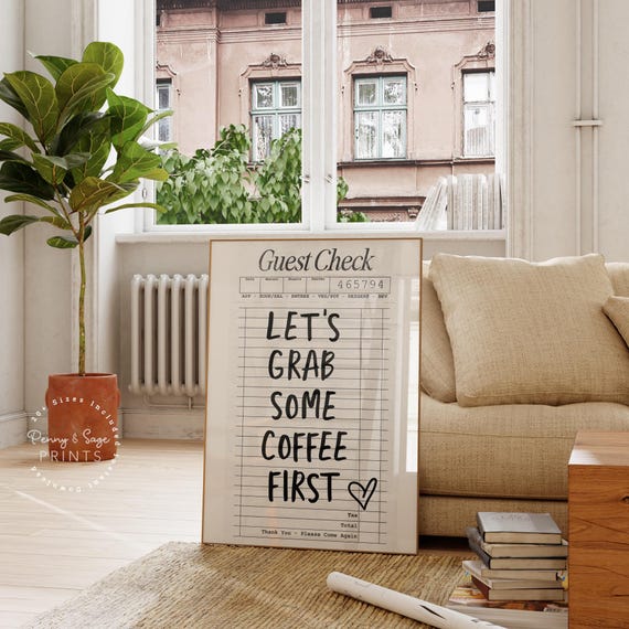 Guest Check Lets Grab Some Coffee First Print Modern Kitchen Wall Art Trendy Dining Room Poster Coffee Bar Art Retro Wall Art Print