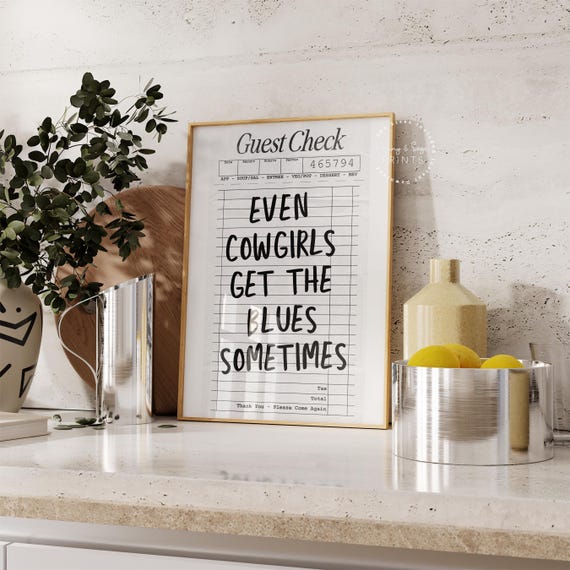 Guest Check Even Cowgirls Get The Blues Print Modern Kitchen Wall Art Trendy Dining Room Poster Western Decor Retro Wall Art Print