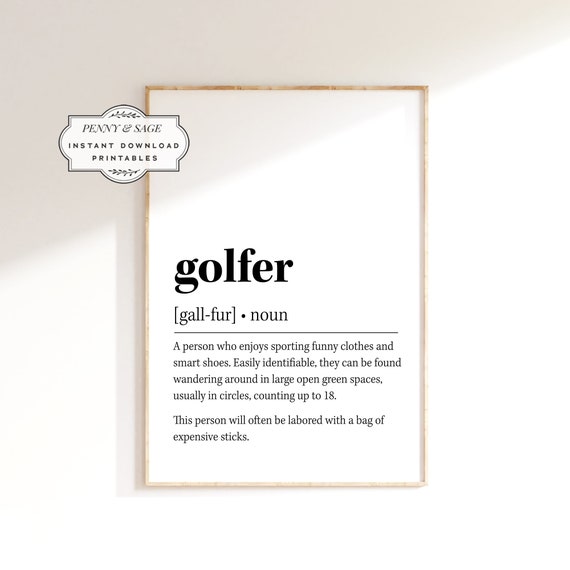 Golfer Definition Print Golfer Definition Poster Gift Golf Print Gift Funny Wall Poster Funny Definition Print Definition Wall Art