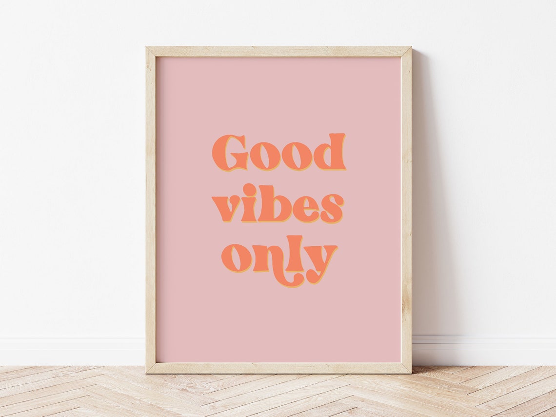 Good Vibes Only Groovy Retro Typography Pink Quote Wall Poster