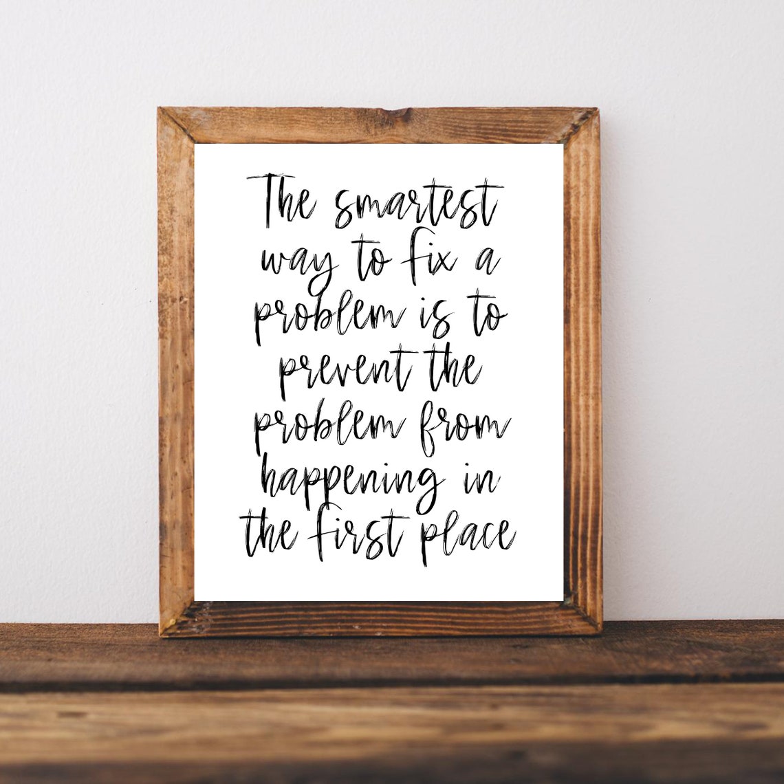 The Smartest Way to Fix a Problem Quote Poster for Office Decor