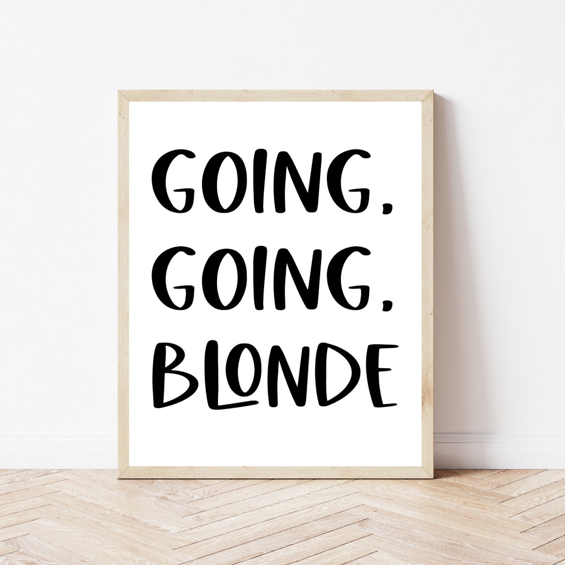 Going Going Blonde Funny Hair Salon Bold Typography Wall Poster