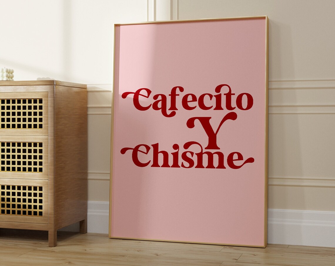 Cafecito Y Chisme Spanish Coffee Kitchen Art Print