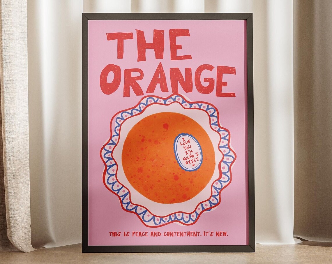Orange Poem I Love You, Glad You Exist Retro Art Print