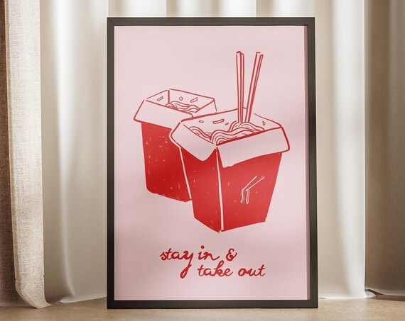 Stay In Take Out Noodles Takeaway Box Print Girl Dinner Poster Asian Kitchen Food Doodles Wall Art Pink Red Preppy Noods Minimal Takeout