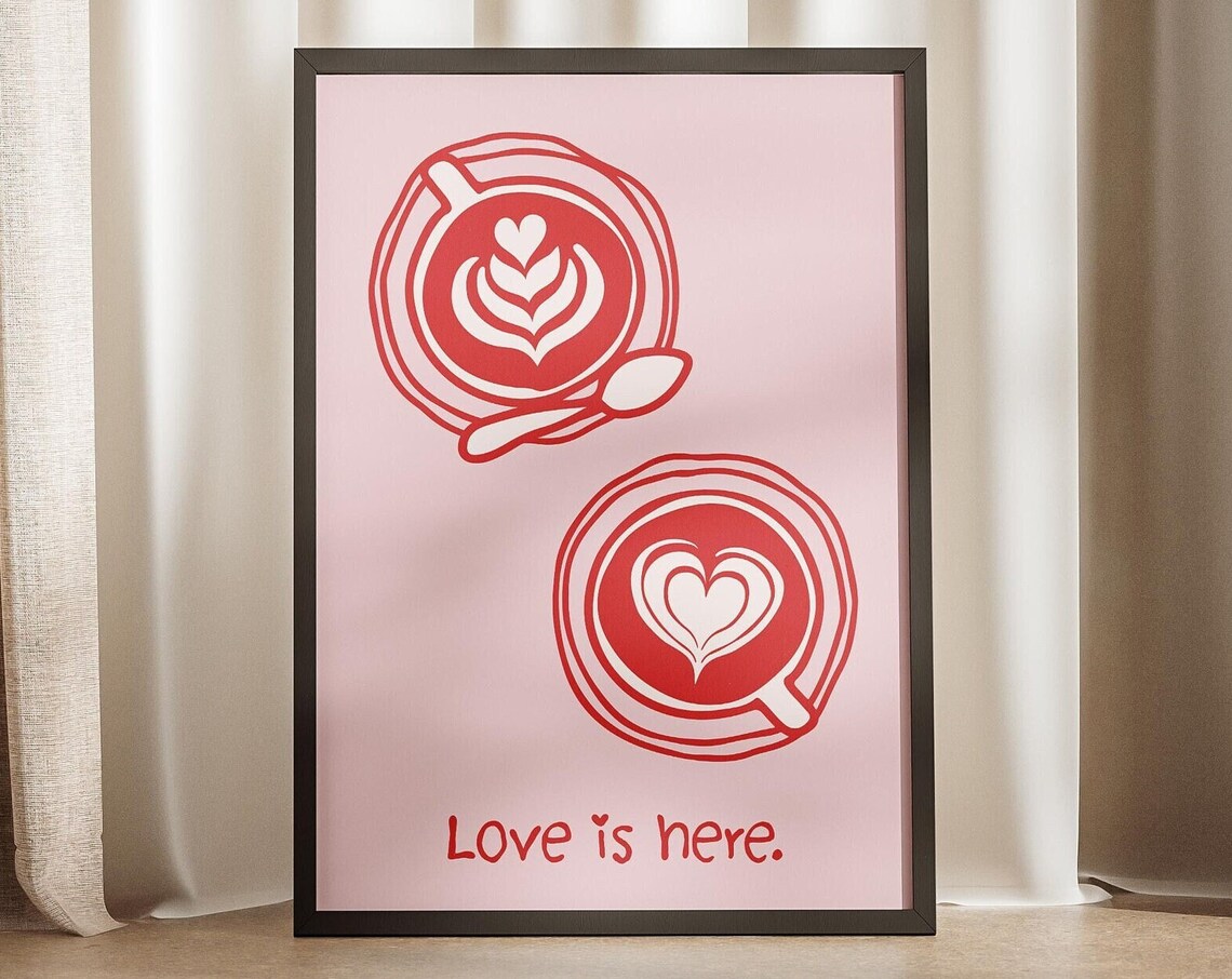 Love Is Here Coffee Illustration Art Print, Trendy Cafe