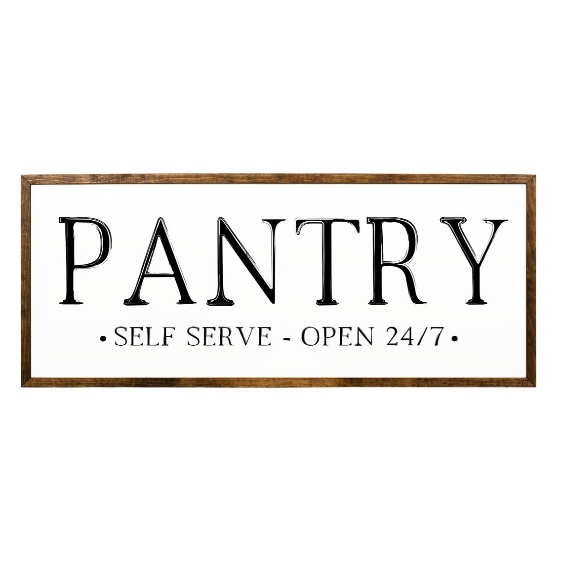 Pantry Self Serve Open 24/7 Farmhouse Kitchen Funny Wood Sign Poster - Image 2