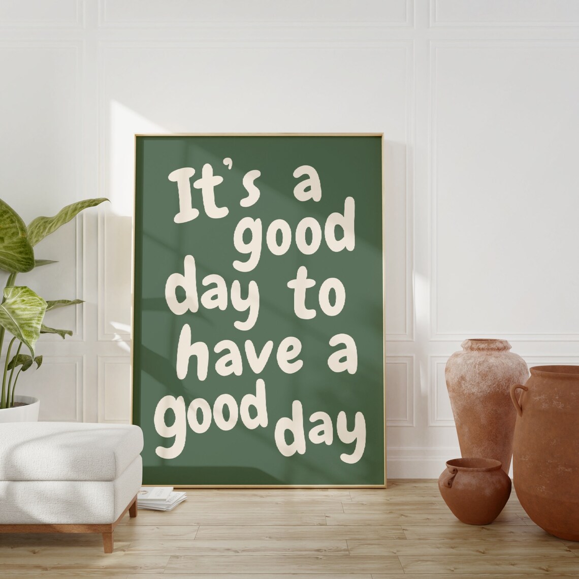 Today Is A Good Day Quote Poster, Sage Green - Image 3