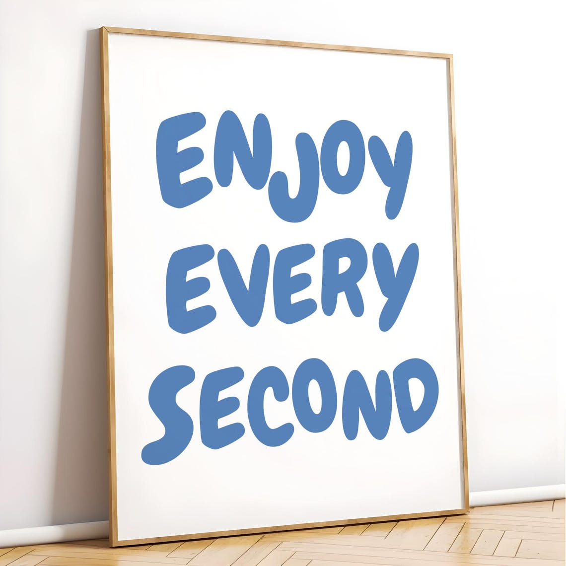 Enjoy Every Second Uplifting Quote Print Inspirational Wall Art Light Blue Office Print Motivational Wall Art Cute Daily Affirmation Poster - Image 4