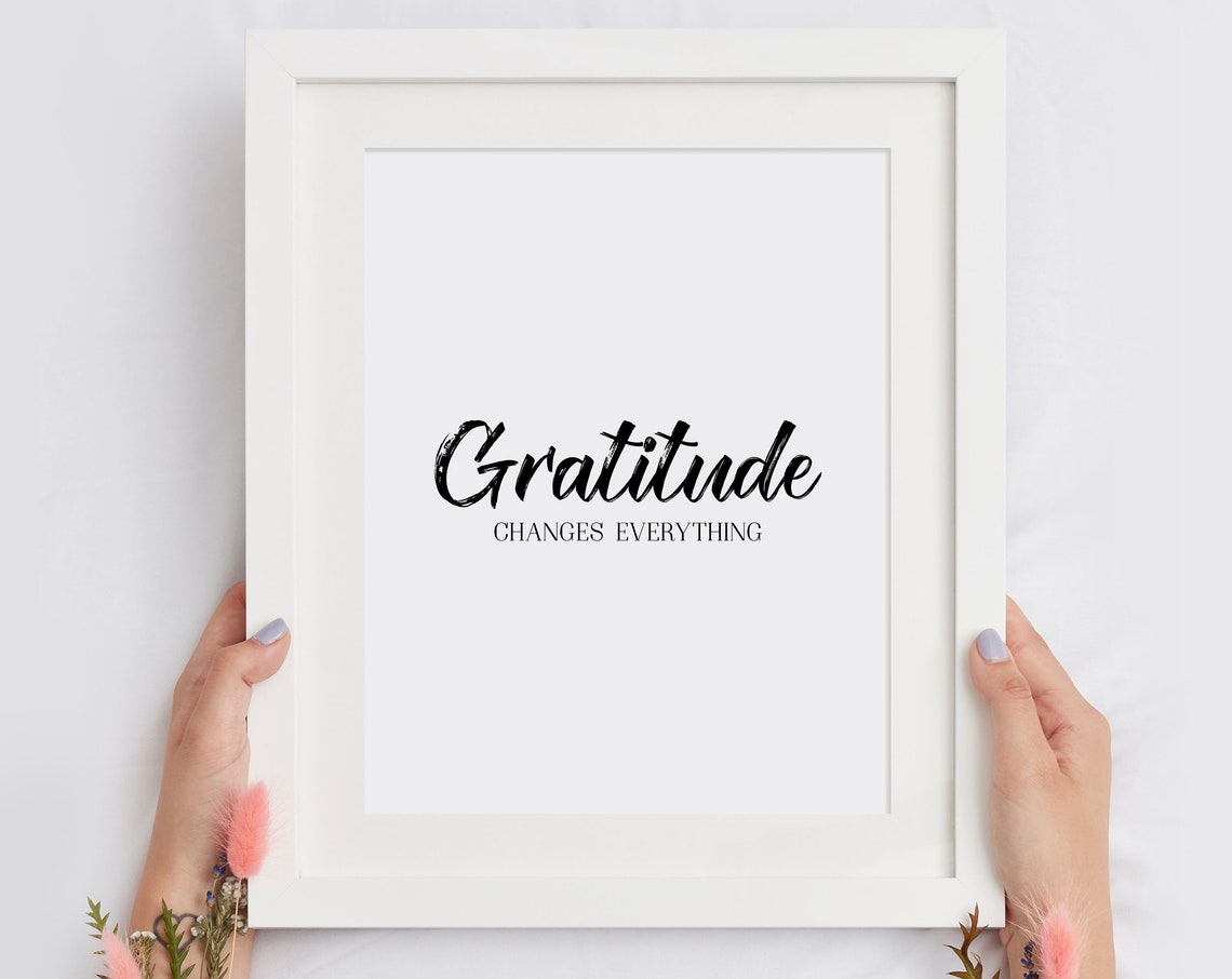 Gratitude Changes Everything Brush Script Quote Poster Thankful