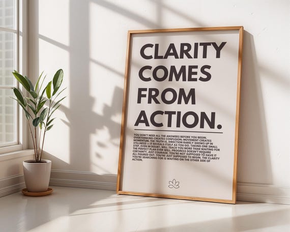 Motivational Clarity Comes From Actions Poster For Minimalistic Home Or Office Decor