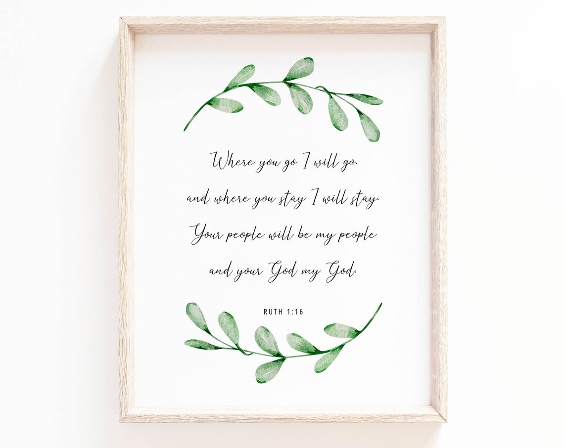 Ruth 1:16 Where You Go I Will Go Scripture Poster