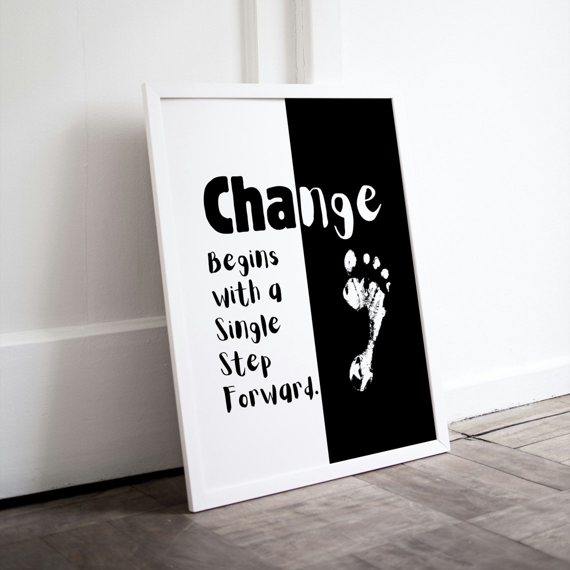 Change Begins with a Single Step Forward Footprint Quote Poster
