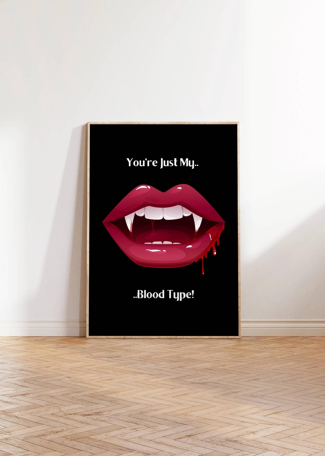 Youre Just My Blood Type Vampire Lips Spooky Halloween Poster - Image 3