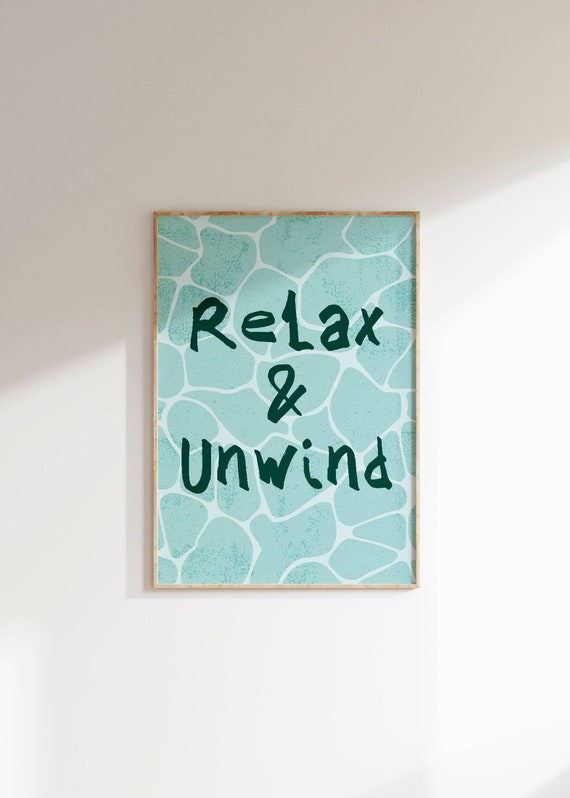 Relax And Unwind Teal Water Ripple Calm Spa Style Wall Poster