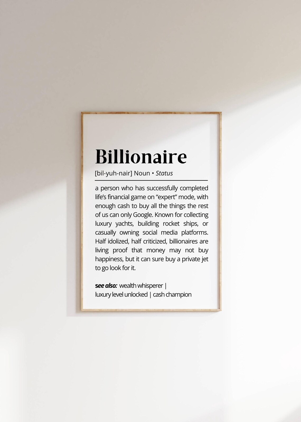 Billionaire Definition Poster Funny Wealth Satire Minimalist Gift Decor