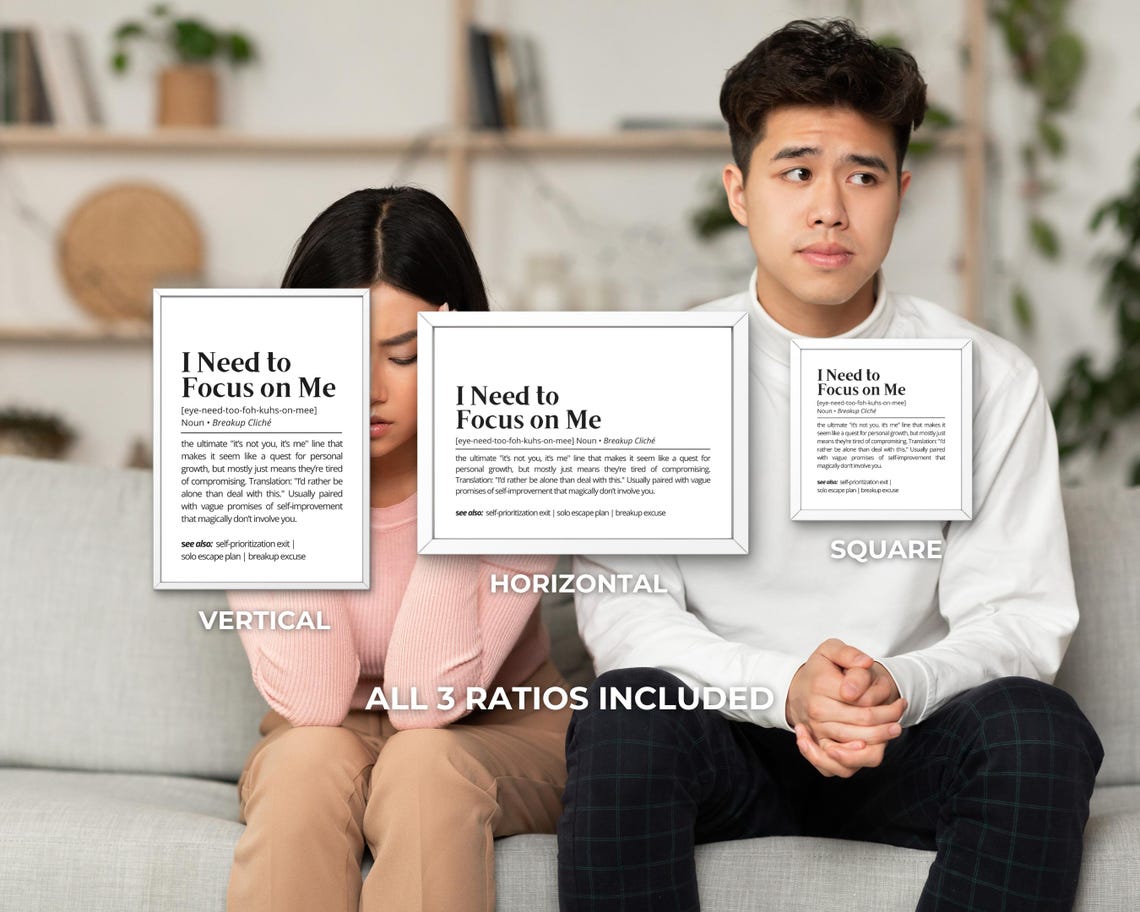 I Need to Focus on Me Funny Breakup Cliche Quote Typographic Poster - Image 3