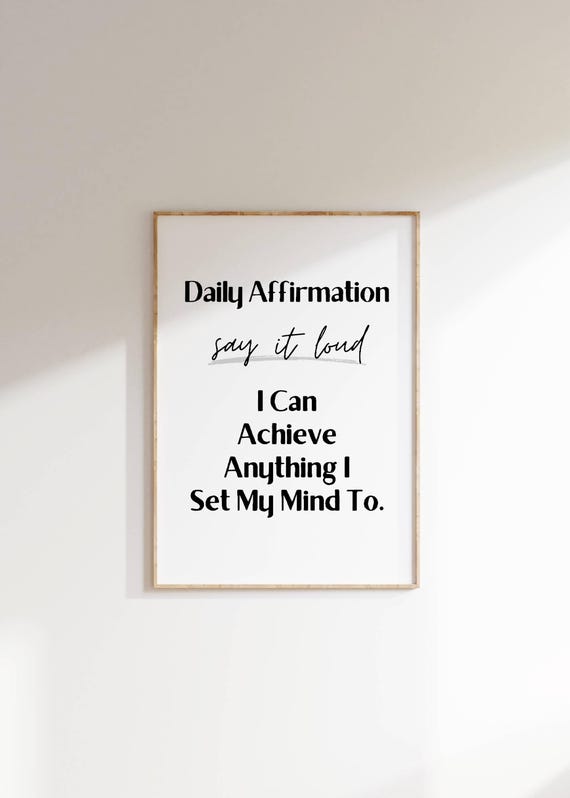 Motivational Affirmation Wall Art Daily Inspirational Quote I Can Achieve Anything Empowering Wall Decor Gift Typography As Art