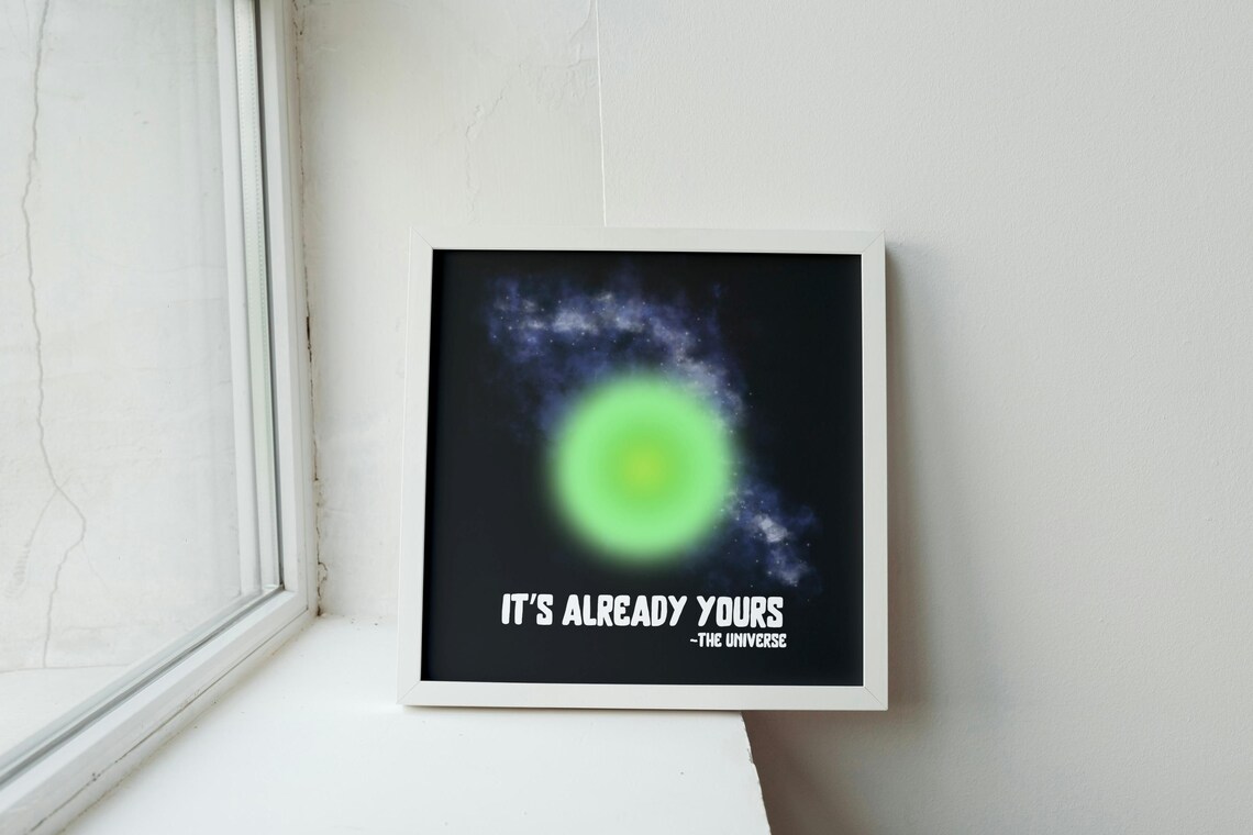Its Already Yours Manifestation Wallart Inspirational Universe Motivational Quote Poster Spiritual Decor Cosmic Energy Art Law Of Attraction - Image 2