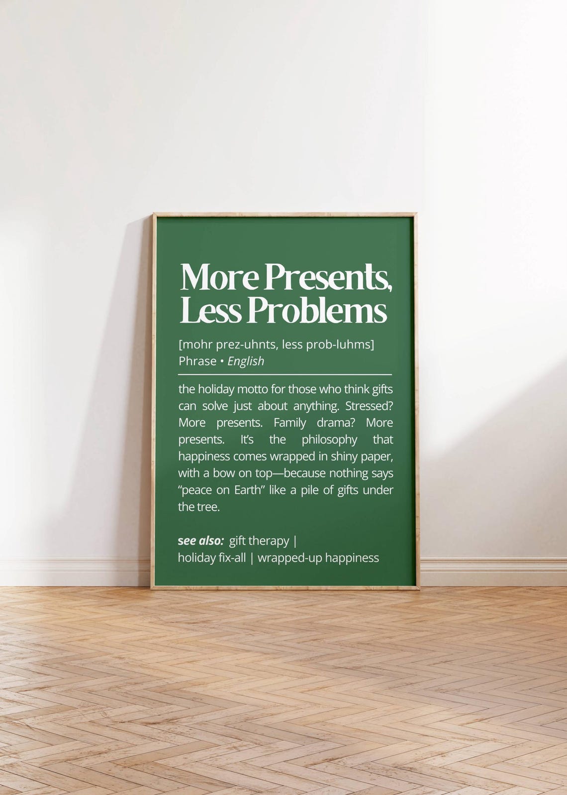 More Presents Less Problems Funny Holiday Motto Definition Poster - Image 2
