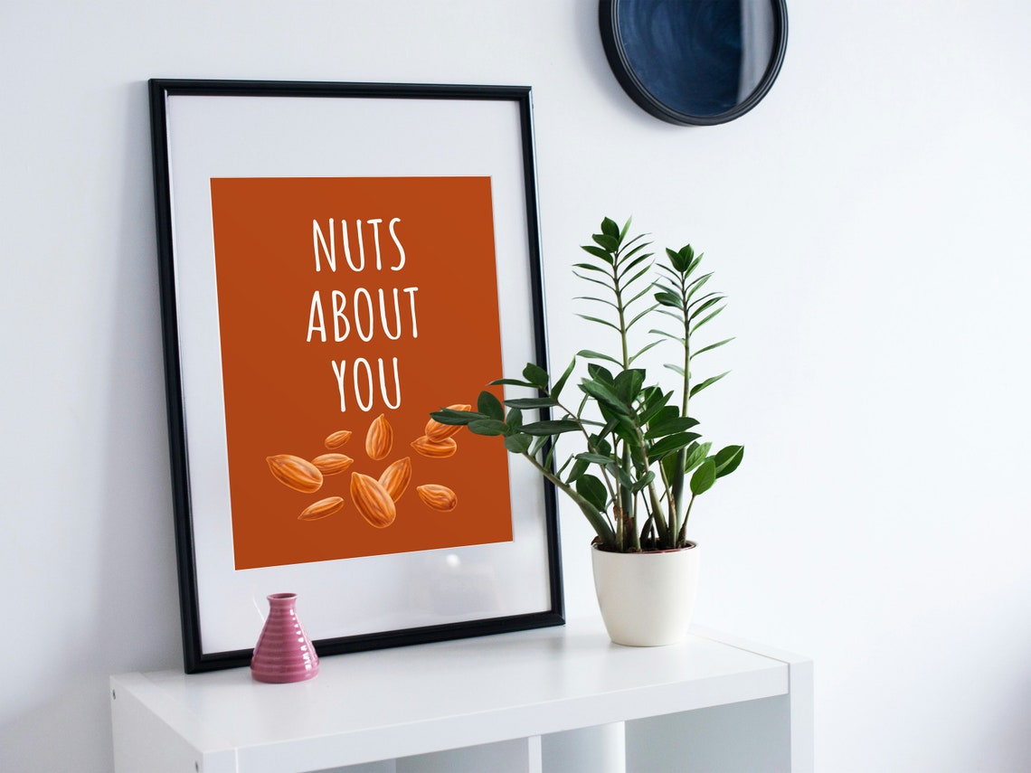 Nuts About You Pun Quote Almond Cute Kitchen Decor Wall Poster - Image 3