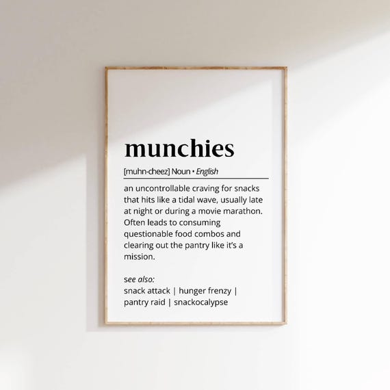Munchies Definition Funny Wall Art Quirky Snack Lover Poster Humorous Late Night Craving Decor Gift For Foodies Snack Fans Typography As Art