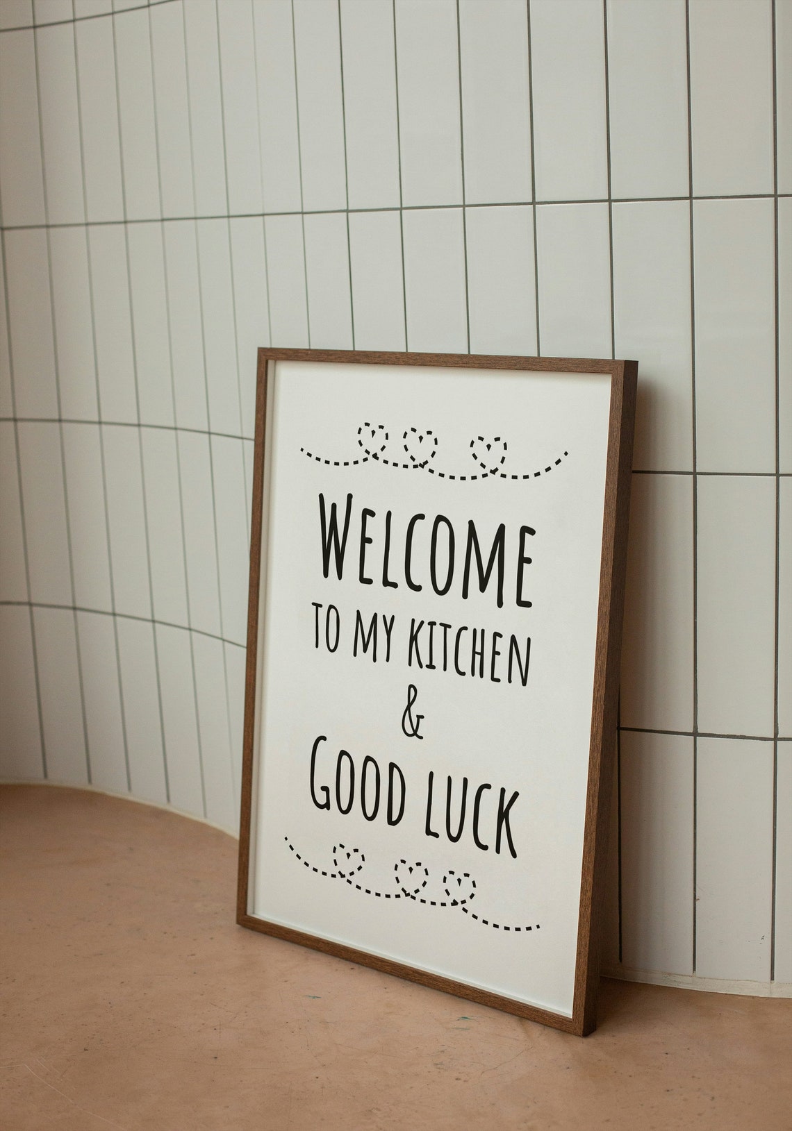 Welcome to My Kitchen and Good Luck Funny Kitchen Typography Poster