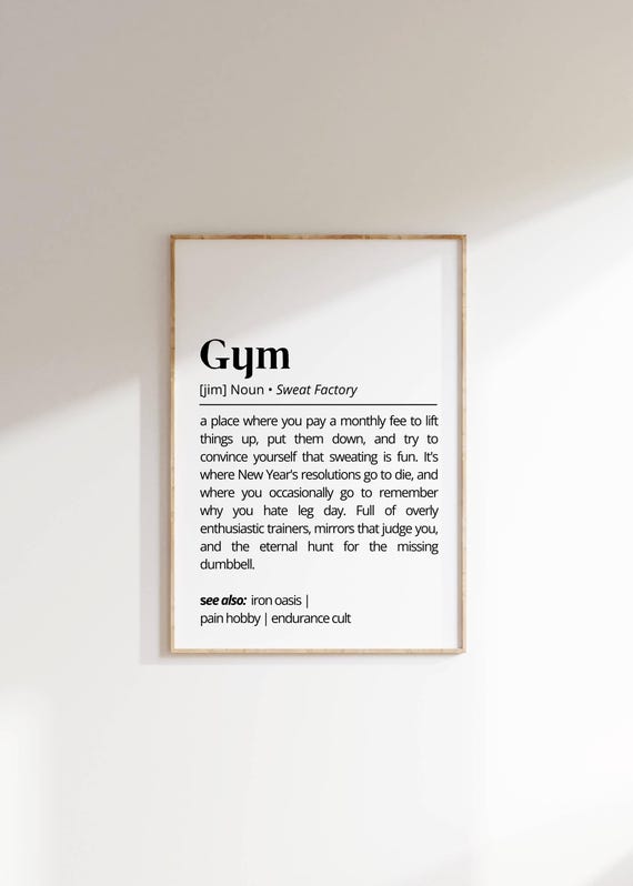 Gym Definition Poster Funny Gym Wall Art Humor Fitness Motivation Decor Gift For Home Gym Typography As Workout Art For Gym Lovers