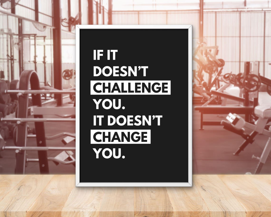 If It Doesnt Challenge You It Doesnt Change You Bold Black Poster - Image 3