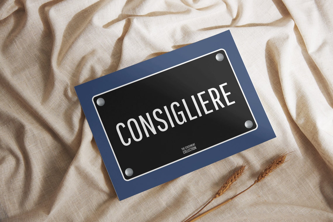 Consigliere White on Black License Plate Style Statement Quote Poster - Image 2