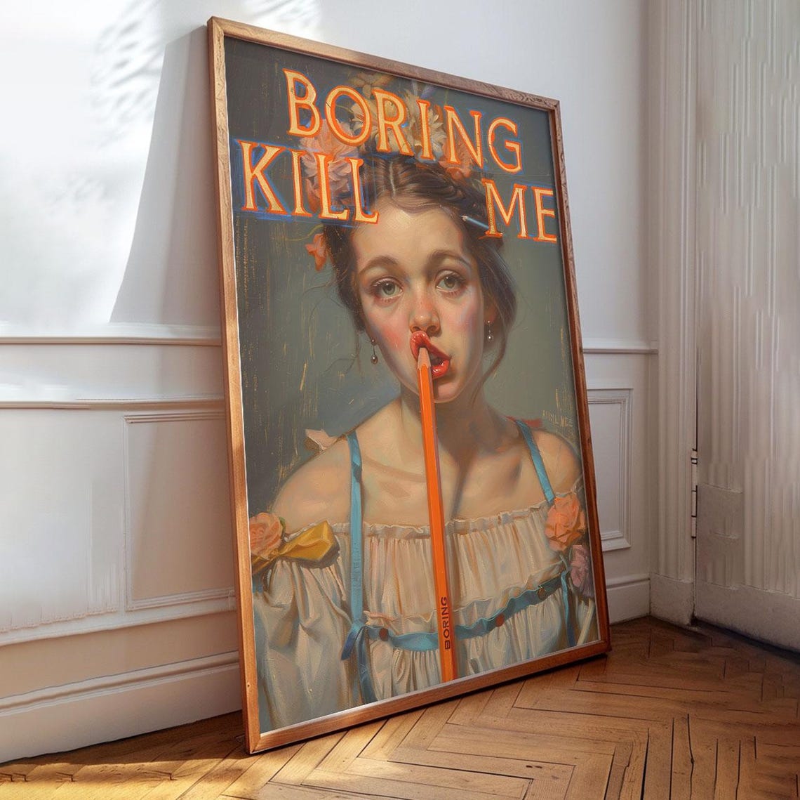 Boring Kill Me Altered Portrait Funny Sarcastic Quote Poster - Image 3