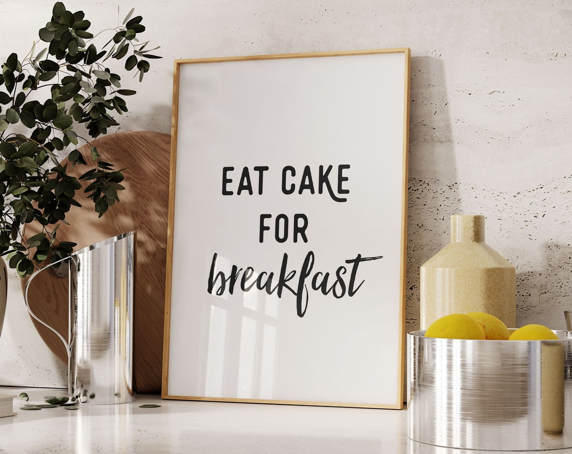 Eat Cake For Breakfast Playful Kitchen Typography Quote Poster