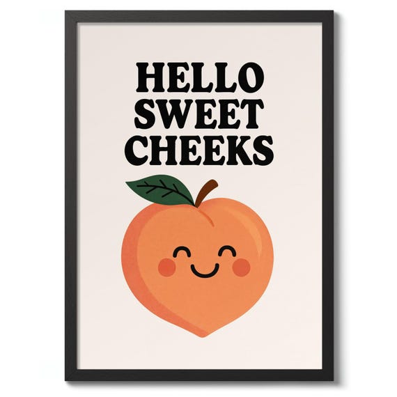 Hello Sweet Peach Typography Print Funny Bathroom Poster Wall Art Decor Gift
