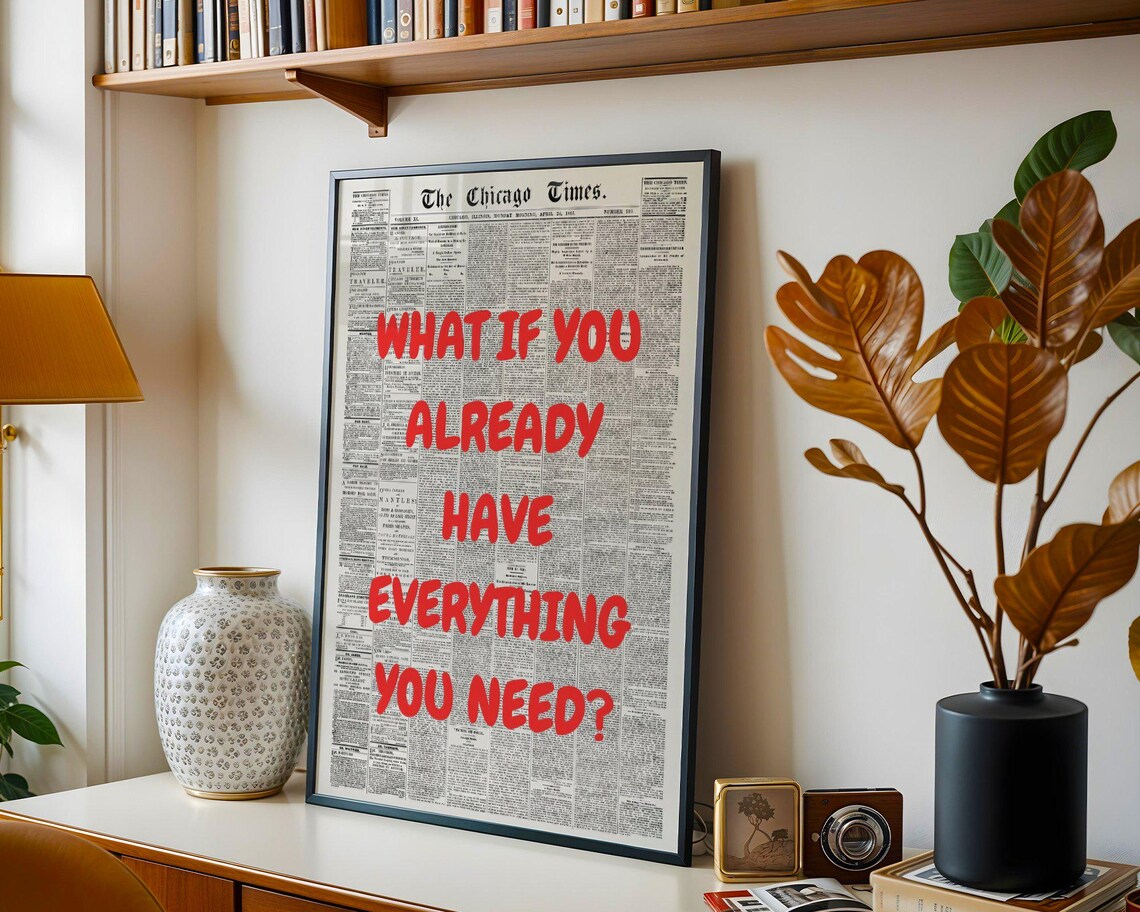 What If You Already Have Everything You Need Red Vintage Newspaper Poster - Image 2