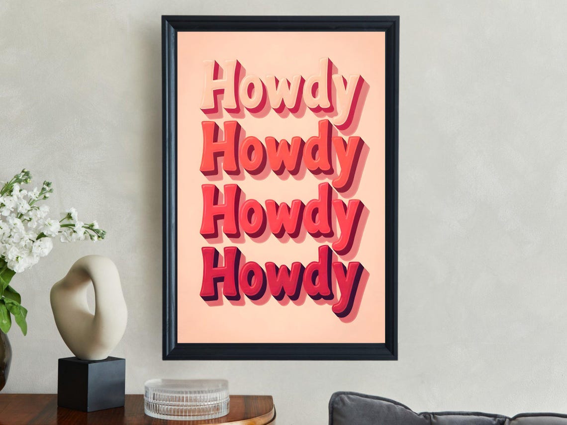Howdy Howdy Howdy Howdy Retro Western Cowboy Typography Poster