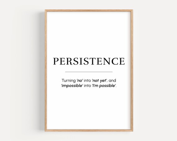 Persistence Motivational Wall Art Determination Quote Print Gift For Entrepreneur Office Decor Hustle