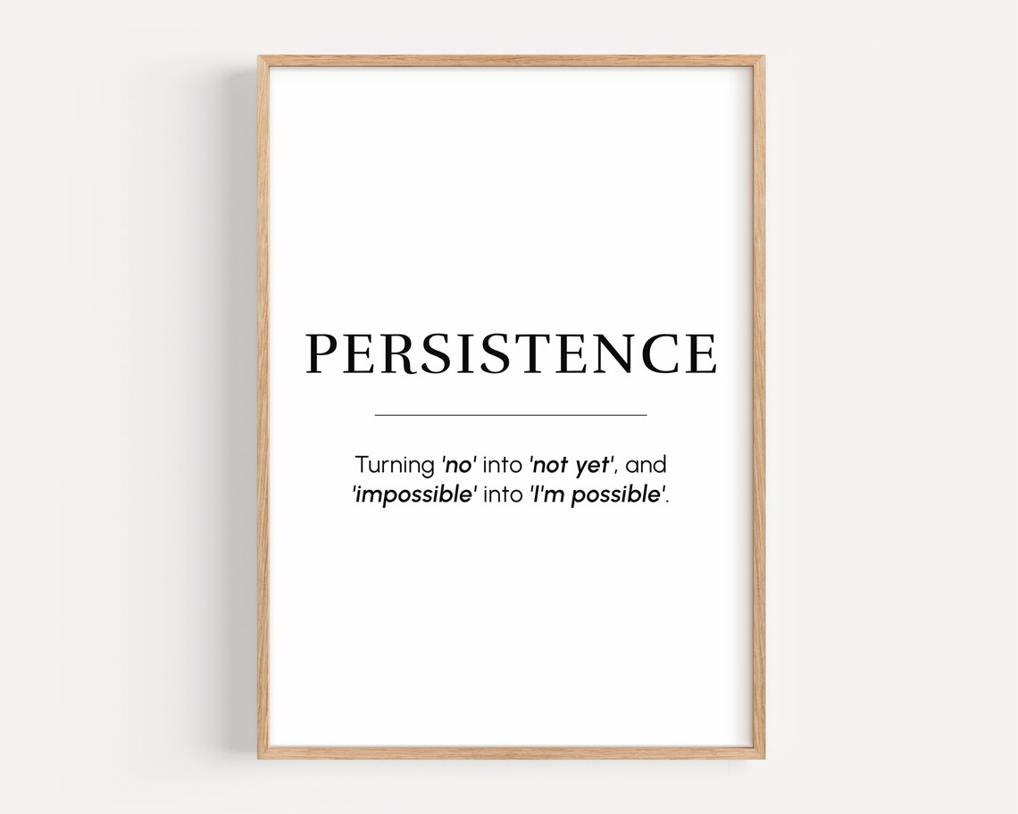 Persistence Motivational Wall Art Determination Quote Print Gift For Entrepreneur Office Decor Hustle