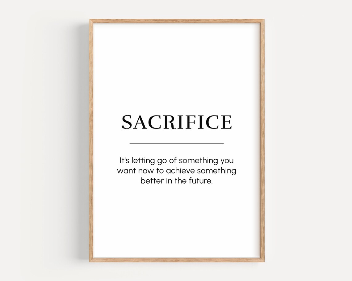 Sacrifice Meaning Motivational Poster, Office Decor