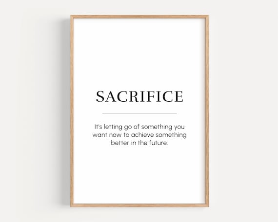 Sacrifice Meaning Motivational Poster, Office Decor