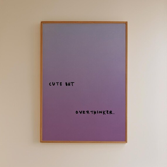 Cute But Overthinker Funny Purple Gradient Handwritten Wall Art
